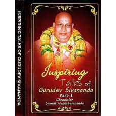 Inspiring Talk of Gurudev Sivananda (Set of 2 Volumes)
